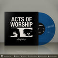 Actors - Acts of Worship / Limited Blue Edition