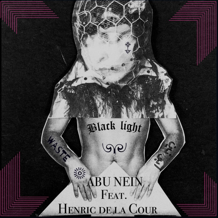 ABU NEIN feat. Henric de la Cour - Black Light/Waste / Limited Pink Transparent Edition