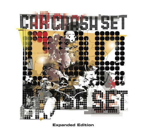Car Crash Set - Join The Car Crash Set / Limited 2nd Edition