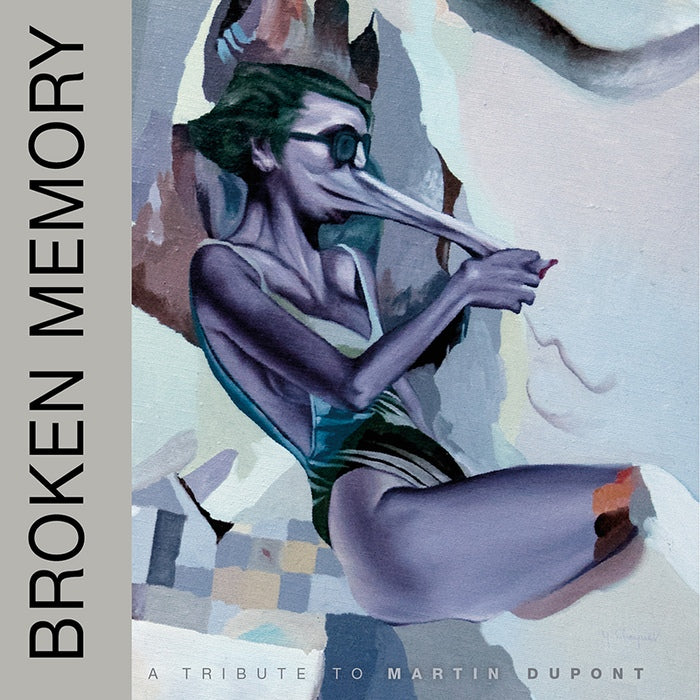 Various Artists - Broken Memory - A Tribute To Martin Dupont
