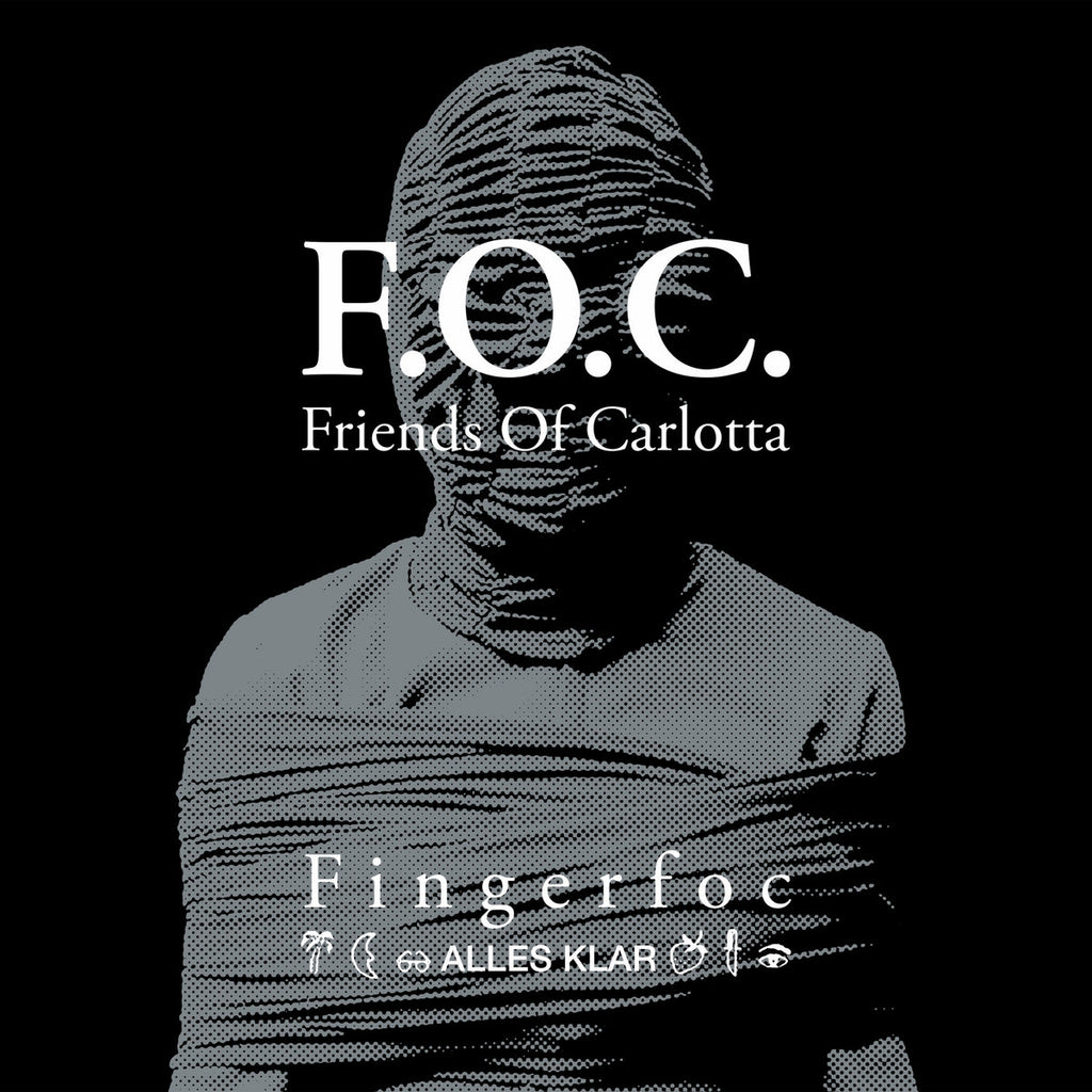 Friends of Carlotta / F.O.C. - Fingerfoc / Alles Klar / Limited Black Edition