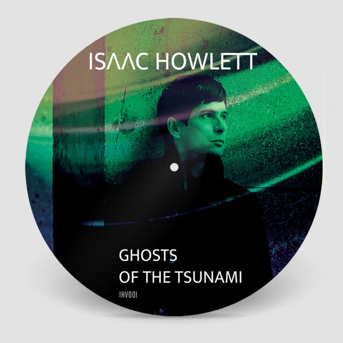 Isaac Howlett (Empathy Test) - Eggshell / Ghosts Of The Tsunami / Limited Picture Disc