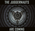 The Juggernauts - The Juggernauts Are Coming - Extended / Limited Edition