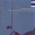 Kliche - Sky Blue