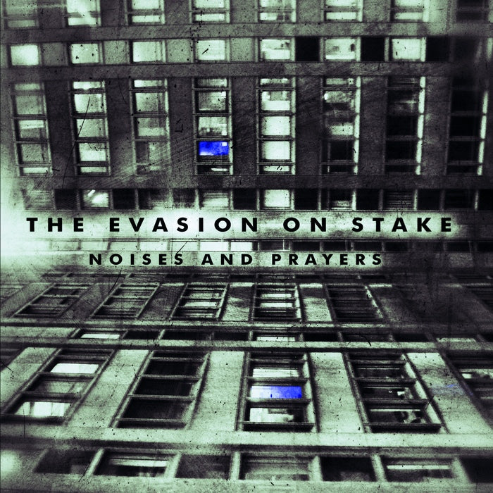 The Evasion On Stake - Noises And Prayers