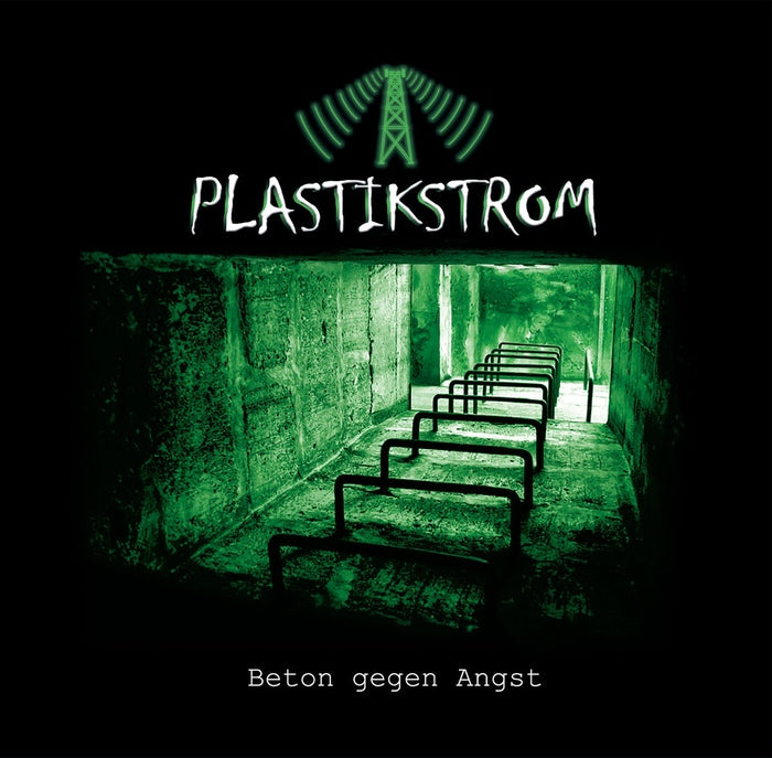 Plastikstrom - Concrete Against Fear / Limited Green & Black Edition