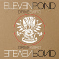 Eleven Pond - Drive / Limited Black Edition