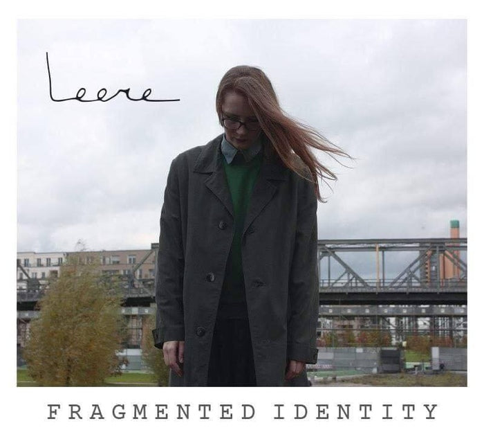 Leere - Fragmented Identity