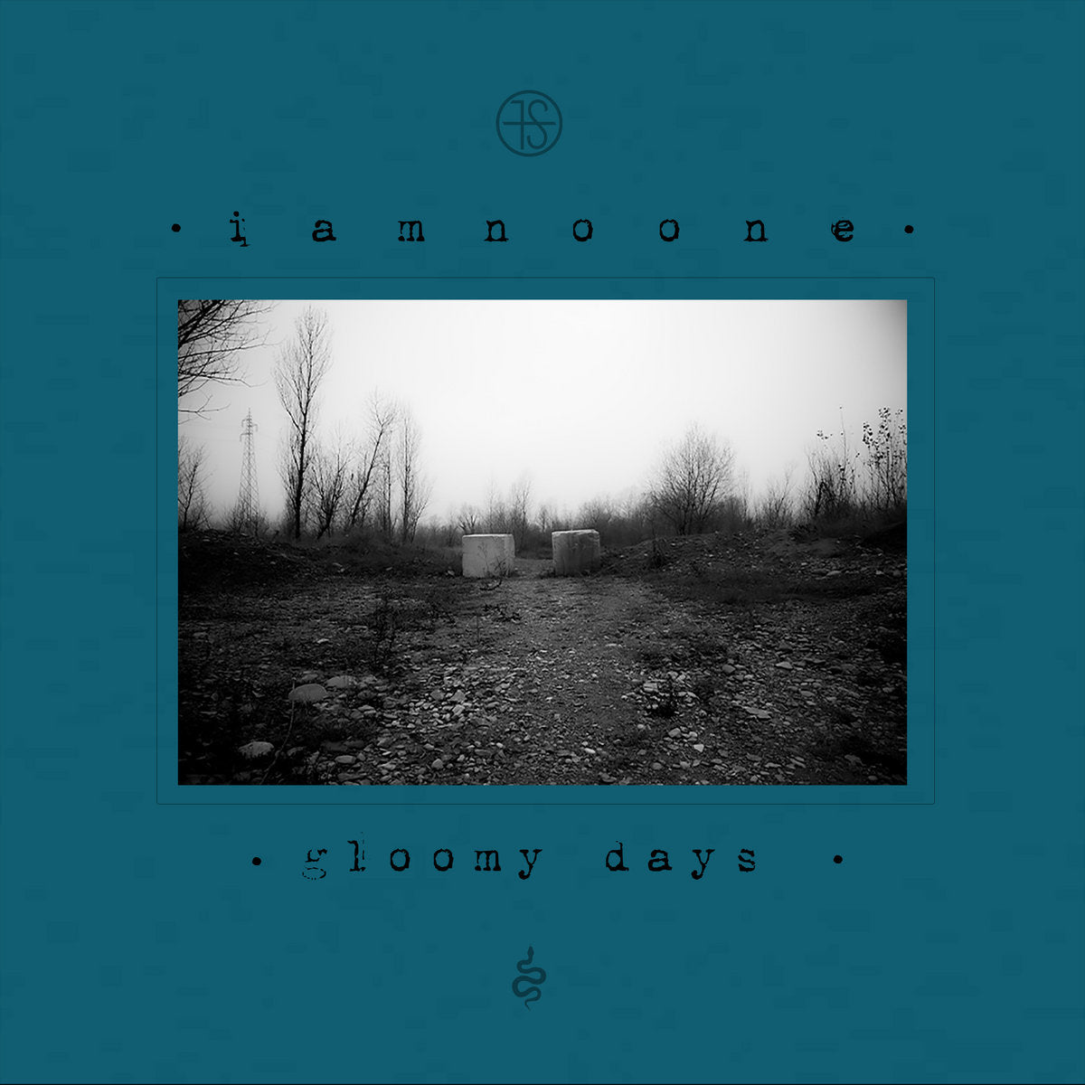 Iamnoone - Gloomy Days / Limited Edition