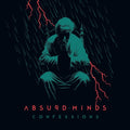 Absurd Minds - Confessions