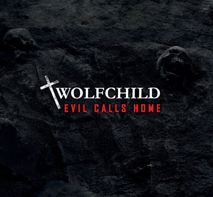 Wolfchild - Evil Calls Home