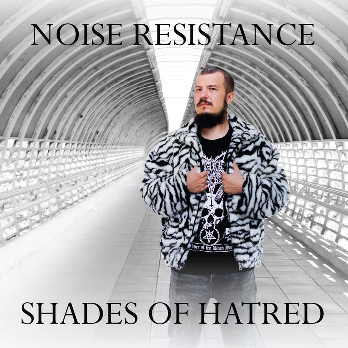 Noise Resistance - Shades Of Hatred