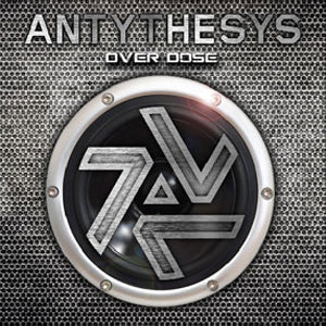 Antythesys - Over Dose