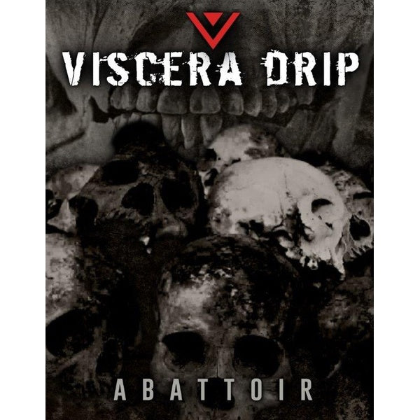 Viscera Drip - Abattoir