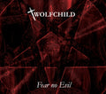 Wolfchild - Fear No Evil