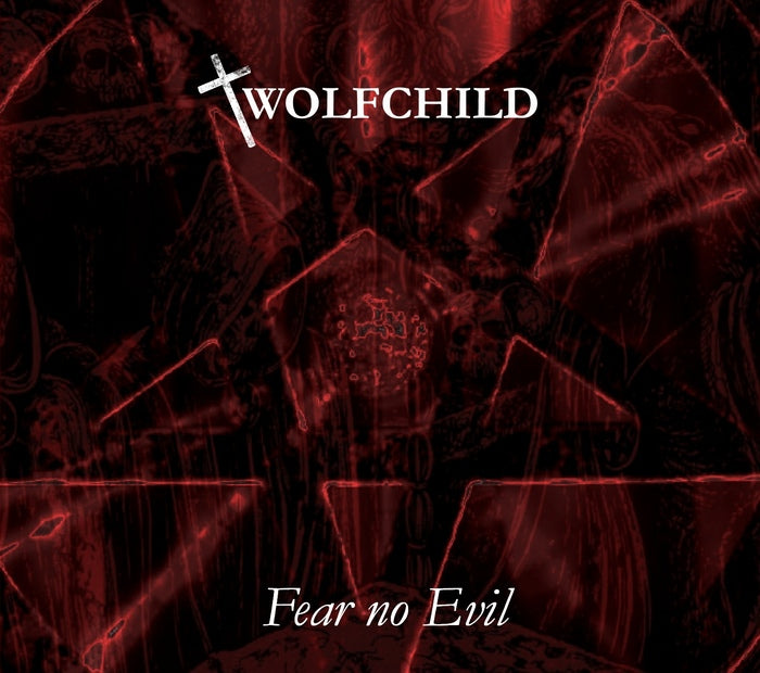 Wolfchild - Fear No Evil