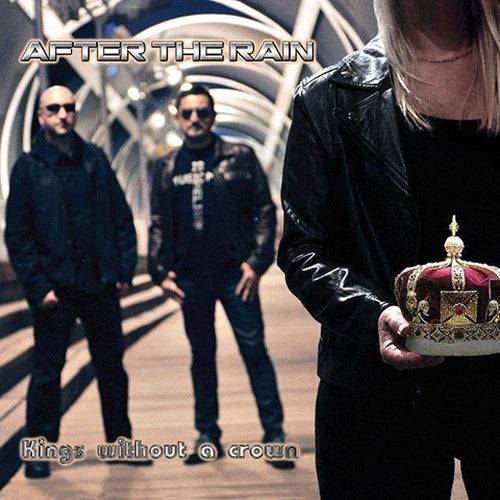 After The Rain - Kings Without A Crown