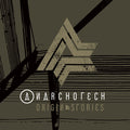 Anarchotech - Origin Stories
