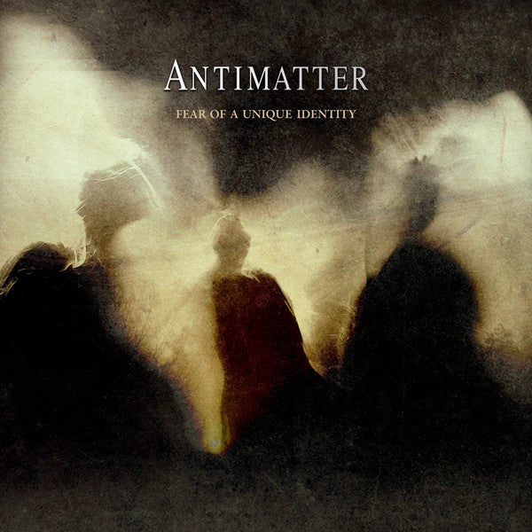 Antimatter - Fear Of A Unique Identity / Limited Edition