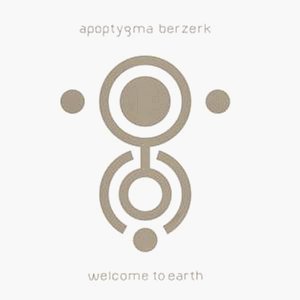 Apoptygma Berzerk - Welcome To Earth / Deluxe Remastered Edition