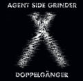 Agent Side Grinder - Doppelgänger