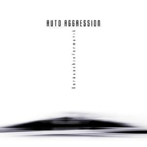 Auto Aggression - Sound Informatics