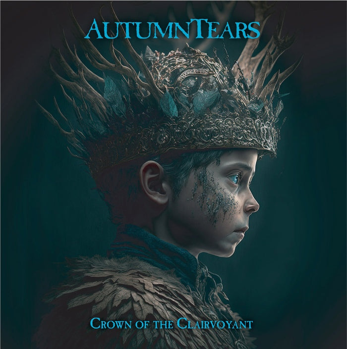 Autumn Tears - Crown Of The Clairvoyant
