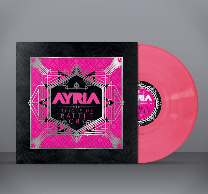 Ayria - This Is My Battle Cry / Special Deluxe Pink Edition