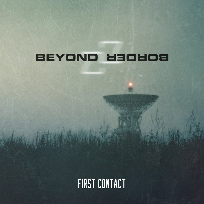 Beyond Border - First Contact