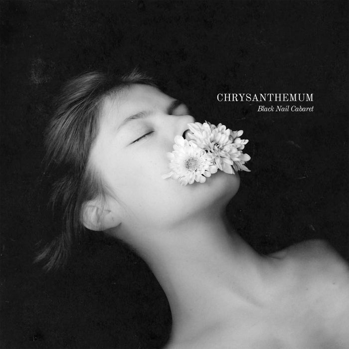 Black Nail Cabaret - Chrysanthemum  / Black Edition