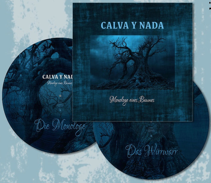 Calva Y Nada - Monologe eines Baumes / Limited Picture Disc Edition