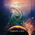 Cyborgdrive - Majestic Land