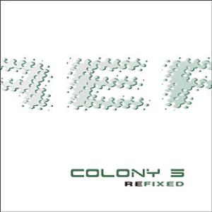 Colony 5 - Refixed