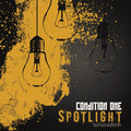 Condition One - Spotlight / Bonus Edition