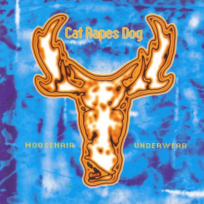 Cat Rapes Dog - Moosehair Underwear / Limited Edition