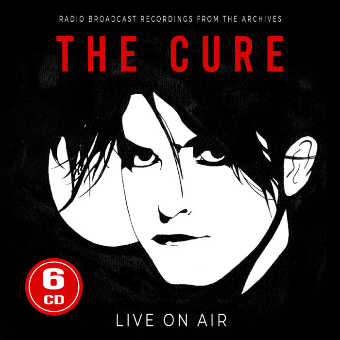 The Cure - Live On Air / Radio Broadcast Recordings