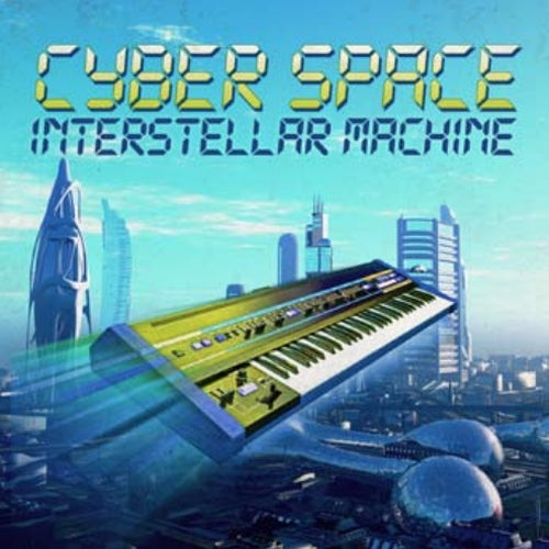 Cyber Space - Interstellar Machine