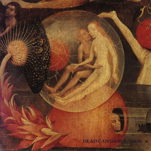 Dead Can Dance - Aion / ReRelease