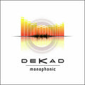 Decade - Monophonic