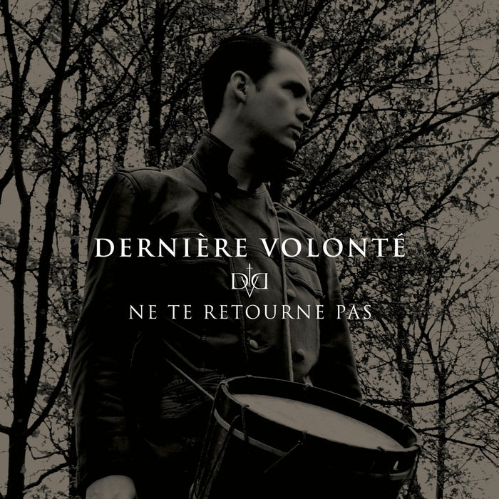Derniere Volonte - Don't Look Back / Black Edition