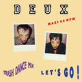 Deux - Let's Go / Repress