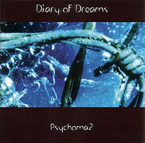 Diary Of Dreams - Psychoma?