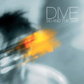 Dive - Behind the Sun / Limited Orange Edition
