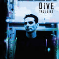 Dive - True Lies / Limited Blue Edition