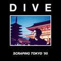 Dive - Scraping Tokyo '95 / Limited White Edition
