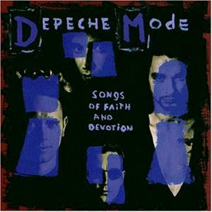 Depeche Mode - Songs Of Faith And Devotion / Remastered