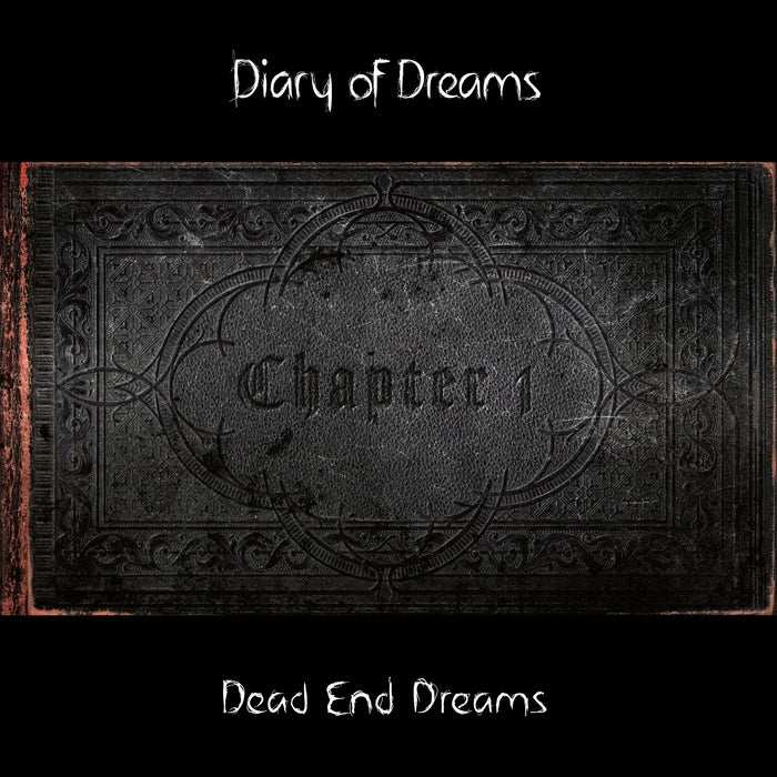 Diary Of Dreams - Dead End Dreams - Chapter 1