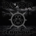 DV8R - Zero Hour