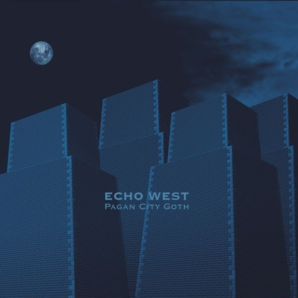 Echo West - Pagan City Goth