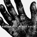 Editors - Black Gold (Best Of) / Deluxe Edition